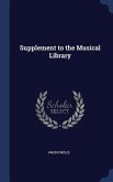 Supplement to the Musical Library