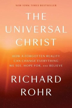 The Universal Christ - Rohr, Richard