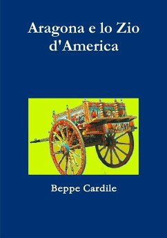 Aragona e lo Zio d'America - Cardile, Beppe