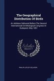 The Geographical Distribution Of Birds