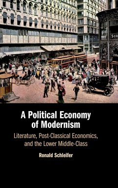 A Political Economy of Modernism - Schleifer, Ronald