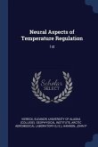 Neural Aspects of Temperature Regulation: 1st