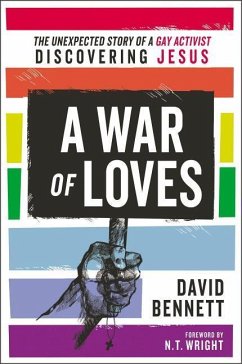 A War of Loves - Bennett, David