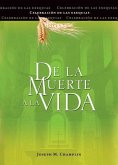 de la Muerte a la Vida, Segunda Edición