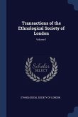 Transactions of the Ethnological Society of London; Volume 1