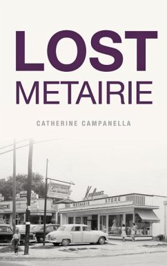 Lost Metairie - Campanella, Catherine