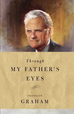 Through My Father's Eyes - Graham, Franklin