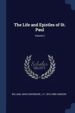 The Life and Epistles of St. Paul; Volume 2