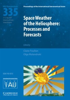 Space Weather of the Heliosphere (Iau S335)