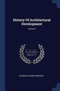 History Of Architectural Development; Volume 2