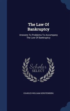 The Law Of Bankruptcy - Gerstenberg, Charles William