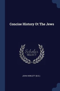 Concise History Ot The Jews - (B D. )., John Hewlett