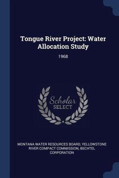 Tongue River Project: Water Allocation Study: 1968