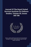 Journal Of The Royal United Services Institute For Defence Studies, Volume 50, Issues 345-346