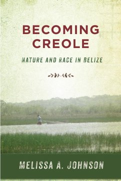 Becoming Creole - Johnson, Melissa A