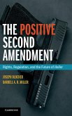 The Positive Second Amendment