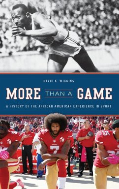 More Than a Game - Wiggins, David K., George Mason University