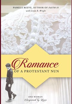 Romance of a Protestant Nun - Reeve, Pamela
