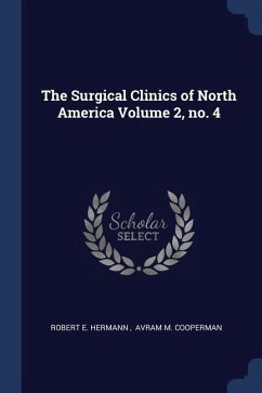 The Surgical Clinics of North America Volume 2, no. 4