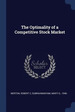 The Optimality of a Competitive Stock Market - Merton, Robert C; Subrahmanyam, Marti G