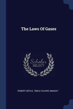 The Laws Of Gases - Boyle, Robert