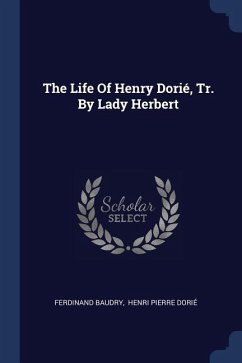 The Life Of Henry Dorié, Tr. By Lady Herbert - Baudry, Ferdinand