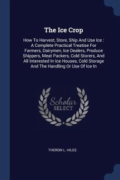 The Ice Crop - Hiles, Theron L
