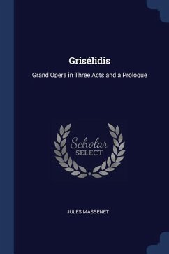 Grisélidis - Massenet, Jules
