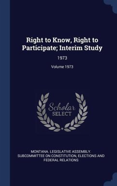 Right to Know, Right to Participate; Interim Study