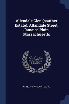 Allendale Glen (souther Estate), Allandale Street, Jamaica Plain, Massachusetts