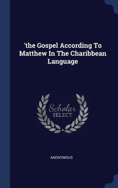 'the Gospel According To Matthew In The Charibbean Language