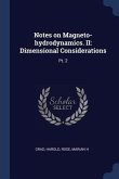 Notes on Magneto-hydrodynamics. II: Dimensional Considerations: Pt. 2