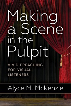 Making a Scene in the Pulpit - McKenzie, Alyce M.