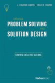 From Problem Solving to Solution Design