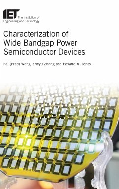 Characterization of Wide Bandgap Power Semiconductor Devices - Wang, Fei; Zhang, Zheyu; Jones, Edward A
