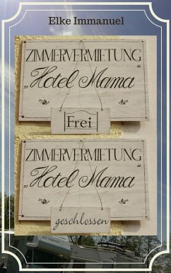Hotel Mama (eBook, ePUB) - Immanuel, Elke