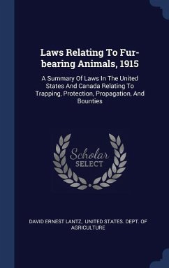Laws Relating To Fur-bearing Animals, 1915 - Lantz, David Ernest
