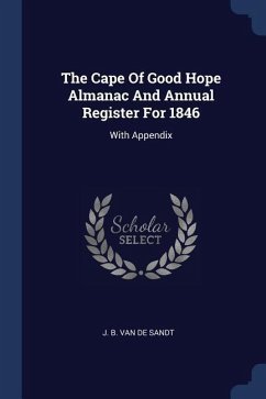 The Cape Of Good Hope Almanac And Annual Register For 1846