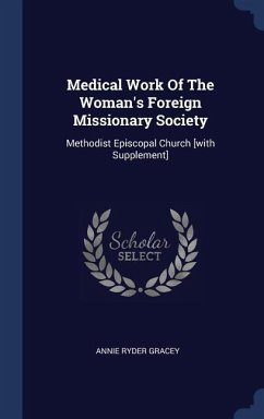 Medical Work Of The Woman's Foreign Missionary Society