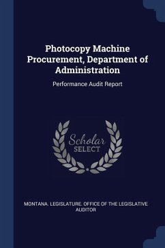 Photocopy Machine Procurement, Department of Administration: Performance Audit Report