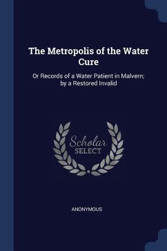 The Metropolis of the Water Cure - Anonymous