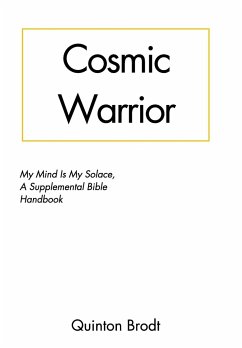 Cosmic Warrior - Brodt, Quinton