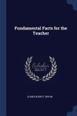 Fundamental Facts for the Teacher