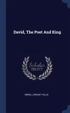David, The Poet And King