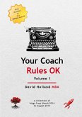Your Coach Rules OK Volume 1