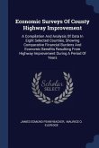 Economic Surveys Of County Highway Improvement
