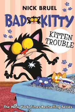 Bad Kitty: Kitten Trouble (Classic Black-And-White Edition) - Bruel, Nick