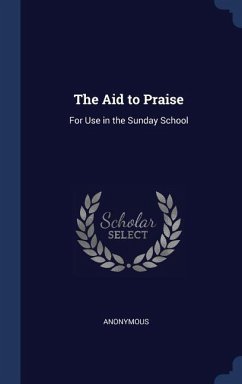 The Aid to Praise - Anonymous
