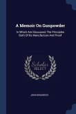 A Memoir On Gunpowder A Memoir On Gunpowder