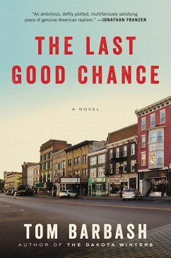 The Last Good Chance - Barbash, Tom